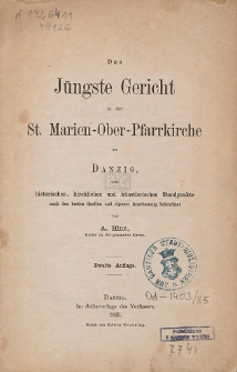 Das Jüngste Gericht in der St. Marien-Ober-Pfarrkirche zu Danzig : vom historischen, kirchlichen und künstlerischen Standpunkte : nach den besten Quellen und eigener Anschauung beleuchtet