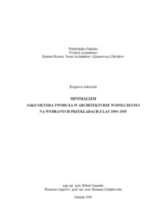 Minimalizm jako metoda twórcza w architekturze współczesnej na wybranych przykładach z lat 1990-2005