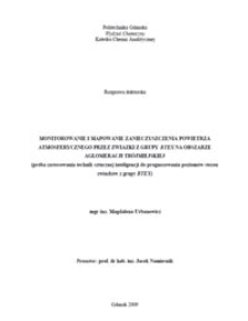 Monitorowanie i mapowanie zanieczyszczenia powietrza atmosferycznego przez związki z grupy BTEX na obszarze aglomeracji trójmiejskiej : próba zastosowania technik sztucznej inteligencji do prognozowania poziomów stężeń związków z grupy BTEX