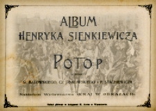 Album Henryka Sienkiewicza - Potop : rys. St. Batowskiego, Cz. Jankowskiego i P. Stachiewicza