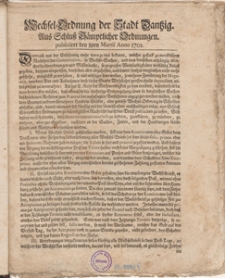 Wechsel-Ordnung der Stadt Dantzig aus Schluss Sämptlicher Ordnungen publiciret den 8ten Martii Anno 1701