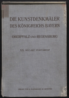 Die Kunstdenkm&auml;ler von Oberpfalz & Regensburg. H. 20. Bezirksamt Stadtamhof