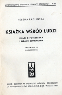 Książka wśród ludzi : uwagi o potrzebach i badaniu czytelnictwa