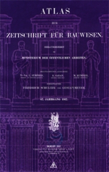 Atlas zur Zeitschrift für Bauwesen, Jg. 67, H. 1-12 (1917)