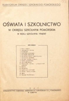 Oświata i szkolnictwo w okręgu szkolnym pomorskim w roku szkolnym 1946/47