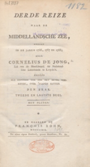 Derde reize naar de Middellandsche Zee : gedaan in de jaren 1786, 1787 en 1788