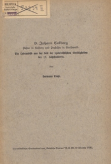 D. Johann Colberg, Pastor in Kolberg und Professor in Greifswald : ein Lebensbild aus der Zeit der synkretistischen Streitigkeiten des 17. Jahrhunderts