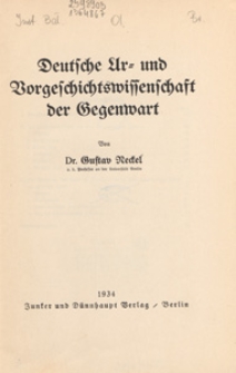 Deutsche Ur- und Vorgeschichtswissenschaft der Gegenwart