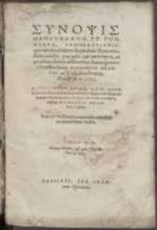 Synopsis Mensvrarvm Et Pondervm, Ponderationisque mensurabilium secundum Romanos, Athenienses, geōrgous, kai hippo&iuml;atrous, ex pr&aelig;stantissimis authoribus huius generis co[n]tracta [...]