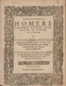 Vatrachomyomachia Homeri : Carmen Specie Ridicvlvm Re Sapientissimum [...]