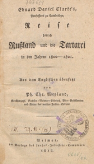 Eduard Daniel Clarke's Reise durch Russland und die Tartarei in den Jahren 1800-1801