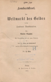 Lombardstreet : der Weltmarkt des Geldes in den Londoner Bankh&auml;usern