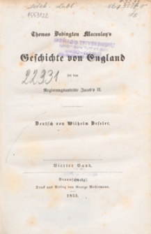 Thomas Babington Macaulay's Geschichte von England seit dem Regierungsantritte Jacob's II. Bd. 4