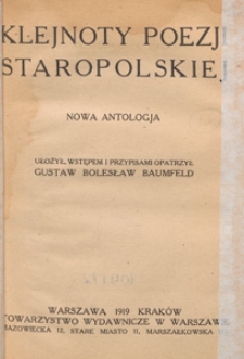 Klejnoty poezji staropolskiej : nowa antologia