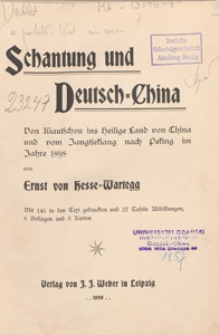 Schantung und Deutsch=China : von Kiautschou ins Heilige Land von China und vom Jangtsekiang nach Peking im Jahre 1898