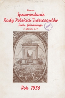 Sprawozdanie Rady Polskich Interesantów Portu Gdańskiego w Gdańsku e. V za rok 1936