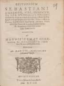 Epitaphivm Sebastiani Ambrosii [...] Scriptvm ad Magnificvm Et Generosvm Dn. Sebastianvm Tökölium Baronem de Kaysmarck &c. [...]