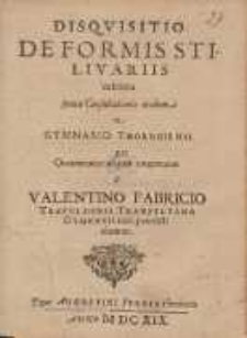 Disqvisitio De Formis Stili Variis : exhibita [...] in Gymnasio Thoruniensi [...]