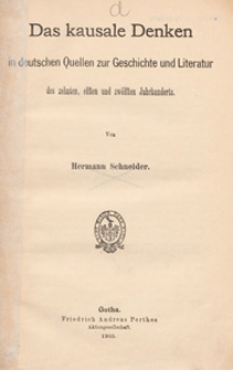 Das kausale Denken in deutschen Quellen zur Geschichte und Literatur des zehnten, elften und zw&ouml;lften Jahrhunderts