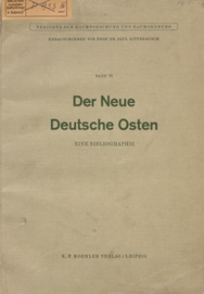 Der neue deutsche Osten : eine Bibliographie
