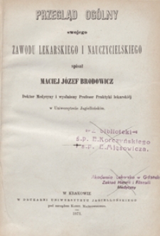 Przegląd ogólny swojego zawodu lekarskiego i nauczycielskiego