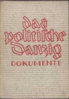 Das politische Danzig : Dokumente