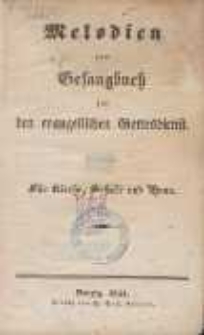 Melodien zum Gesangbuch für den evangelischen Gottesdienst : für Kirche, Schule und Haus 1841