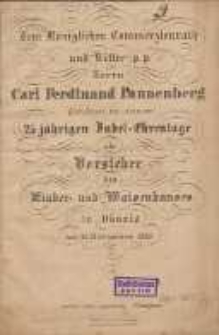 Dem Königlichen Commerzienrath und Ritter p. p. Herrn Carl Ferdinand Pannenberg gewidmet an seinem 25 jährigen Jubel-Ehrentage : als Vorsteher des Kinder- und Waisenhauses in Danzig : am 23. November 1853