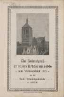 Ein Heimatgru&szlig; an unsere Br&uuml;der im Felde "zum Weihnachtsfest 1915" : aus der Sankt Johannisgemeinde in Danzig