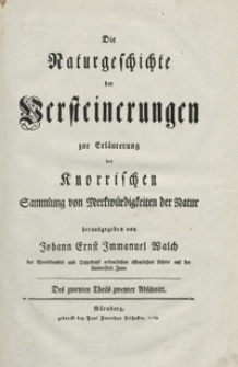 Die Naturgeschichte der Versteinerungen zur Erlauterung der Knorrichen Sammlung von Merckwurdigkeiten der Natur. T. 2. Abs. 2