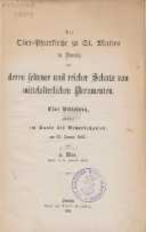 Die Ober-Pfarrkirche zu St. Marien in Danzig und deren seltener und reicher Schatz von mittelalterlichen Paramenten : eine Vorlesung : gehalten im Saale des Gewerbehauses, am 15. Januar 1865