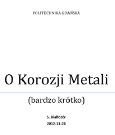 O korozji metali (bardzo krótko)