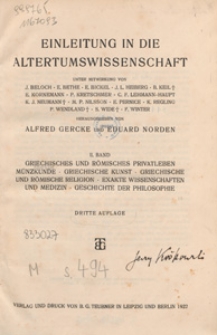 Griechisches und r&ouml;misches Privatleben, M&uuml;nzkunde, griechische Kunst, griechische und r&ouml;mische Religion, Exakte Wissenschaften und Medizin, Geschichte der Philosophie