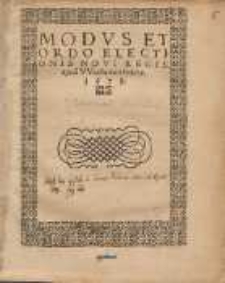 Modvs Et Ordo Electionis Novi Regis : apud VVarsouiam habitæ 1573