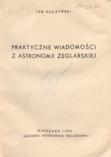 Praktyczne wiadomości z astronomji żeglarskiej