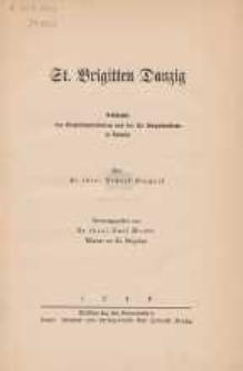 St. Brigitten Danzig : Geschichte des Brigittinnenklosters und der St. Brigittenkirche in Danzig