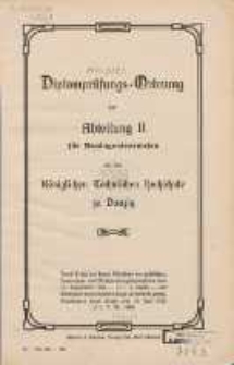 Diplompr&uuml;fungs-Ordnung der Abteilung II f&uuml;r Bauingenieurwesen an der K&ouml;niglichen Technischen Hochschule zu Danzig