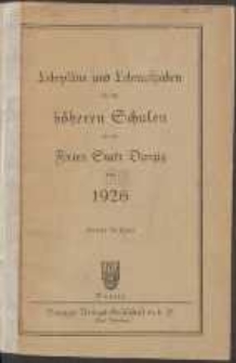 Lehrpl&auml;ne und Lehraufgaben f&uuml;r die h&ouml;heren Schulen in der Freien Stadt Danzig : von 1926