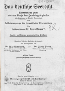 Das deutsche Seerecht : Kommentar zum vierten Buche des Handelsgesetzbuchs (als Ergänzung zu Staub's Kommentar) ; nebst Erläuterungen zu den seerechtlichen Nebengesetzen. Bd 1