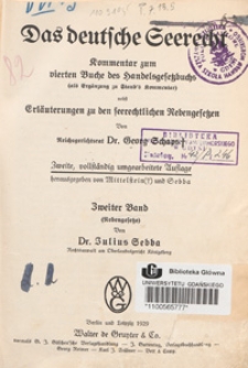 Das deutsche Seerecht : Kommentar zum vierten Buche des Handelsgesetzbuchs (als Ergänzung zu Staub's Kommentar) ; nebst Erläuterungen zu den seerechtlichen Nebengesetzen. Bd 2