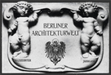 Berliner Architekturwelt : Zeitschrift für Baukunst, Malarei, Plastik und Kunstgewerbe der Gegenwart, Jg. 16 (1914)