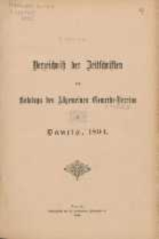 Verzeichniß der Zeitschriften des Katalogs des Allgemeinen Gewerbe-Vereins zu Danzig : 1894