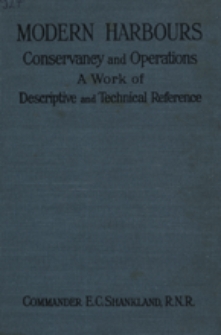 Modern harbours : conservancy and operations ; A work of descriptive and technical reference