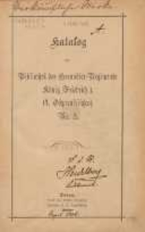 Katalog der Bibliothek des Grenadier-Regiments König Friedrich I (4. Ostpreussisches) Nr. 5
