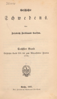 Geschichte Schwedens. 6 Bd., Geschichte Karls XII. bis zum Altranstädter Frieden 1706