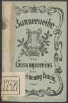 Prolog u. Festlieder zur Bannerweihe des Gesang-Vereins der B&auml;ckerinnung Danzig