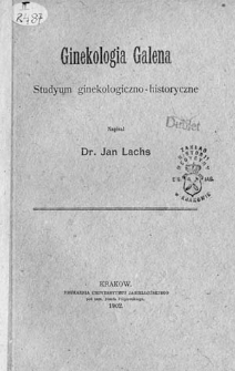 Ginekologia Galena : studyum ginekologiczno-historyczne