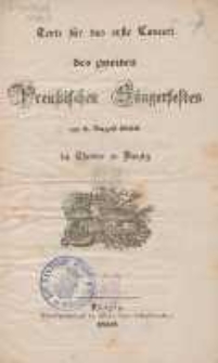 Texte für das erste Concert des zweiten Preußischen Sängerfestes : am 2. August 1850 im Theater zu Danzig