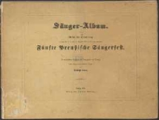 Sänger-Album : Blätter der Erinnerung an das am 2. 3. und 4. August 1857 in Danzig gefeierte Fünfte Preußische Sängerfest : in malerischen Ansichten der Umgegend von Danzig und einem poetischen Text