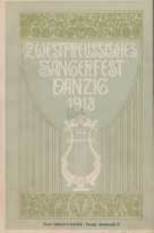Festschrift zum 2. Westpreu&szlig;ischen S&auml;ngerfest in Danzig 1913